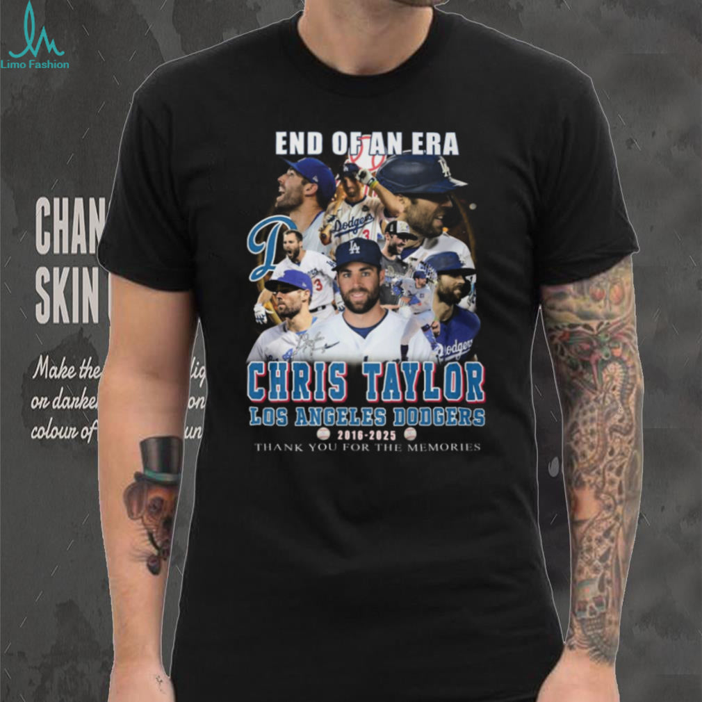 Chris Taylor Los Angeles Dodgers End Of An Era 2016 2025 Shirt