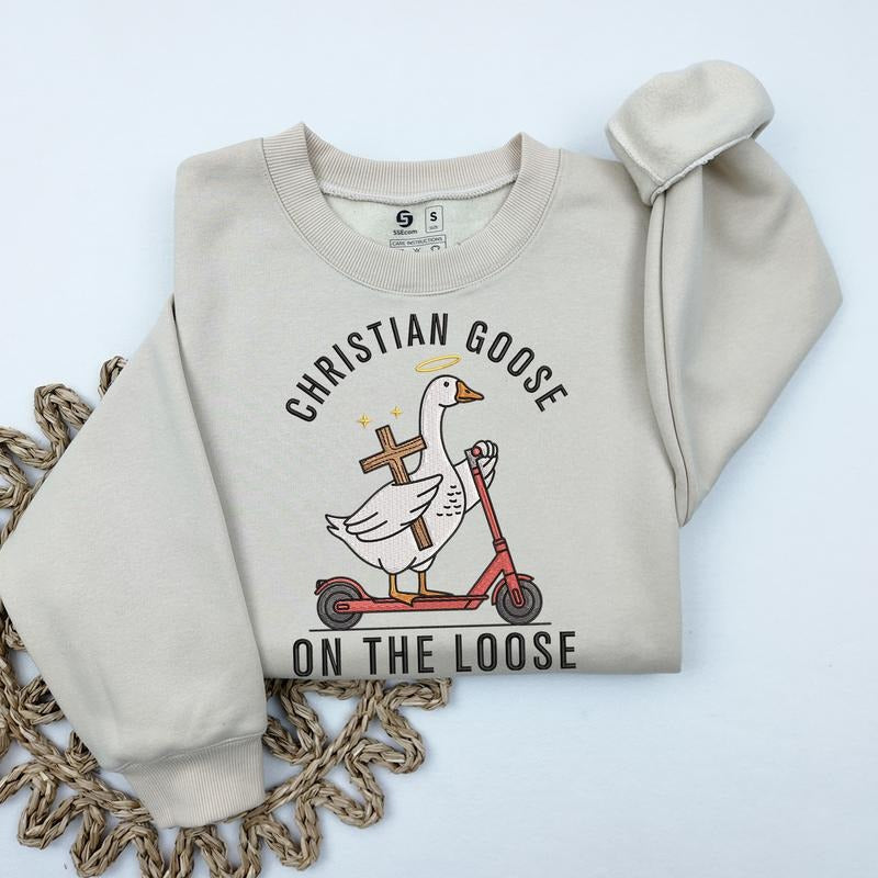Christian Goose on the Loose Sweatshirt: Silly Goose Embroidered Sweatshirt T-Shirts, Hoodie | PodTeesHub.com