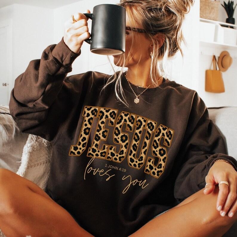 Christian Jesus Sweatshirt, Cheetah Print Bible Verse Sweatshirt, Trendy Faith Apparel Gift, Jesus Loves You, The Way The...