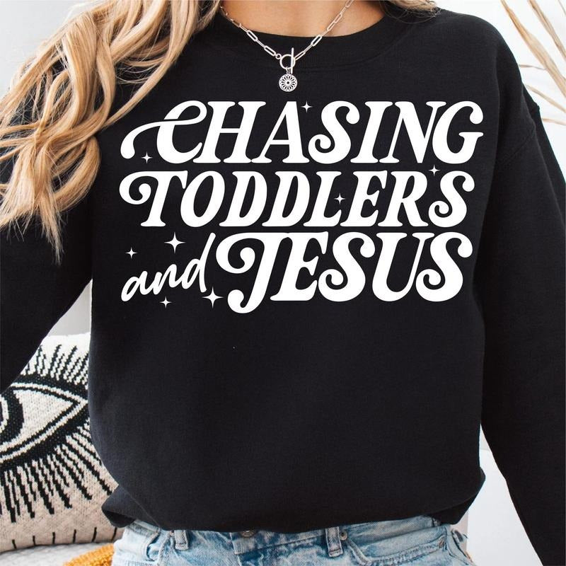 Christian Mom Chasing Jesus and Toddlers Funny Sweater, Kingdom Motherhood Shirt, Aesthetic Faith-Based Shirt, Mom Gifts...