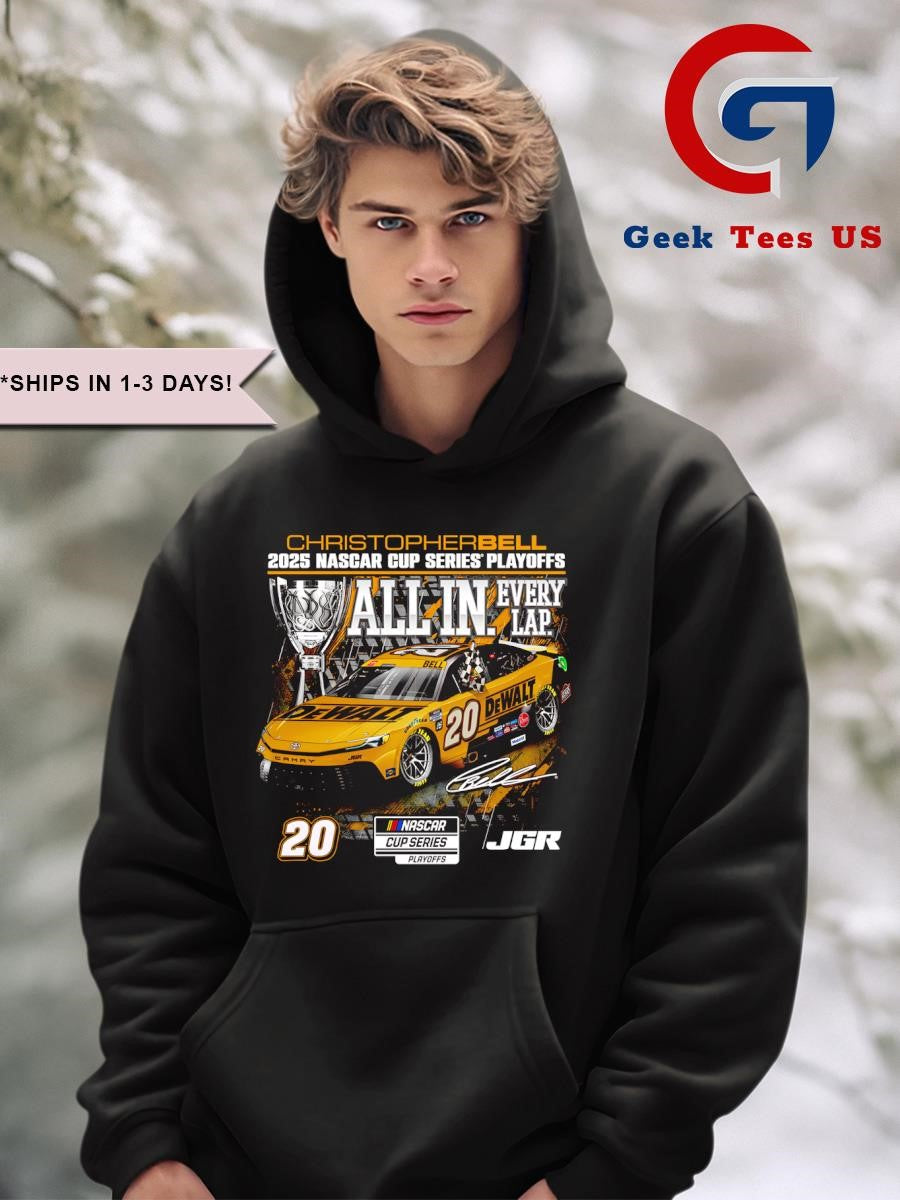 Christopher Bell Checkered Flag Sports 2025 NASCAR cup series playoffs hendrickcars.com all in shirt