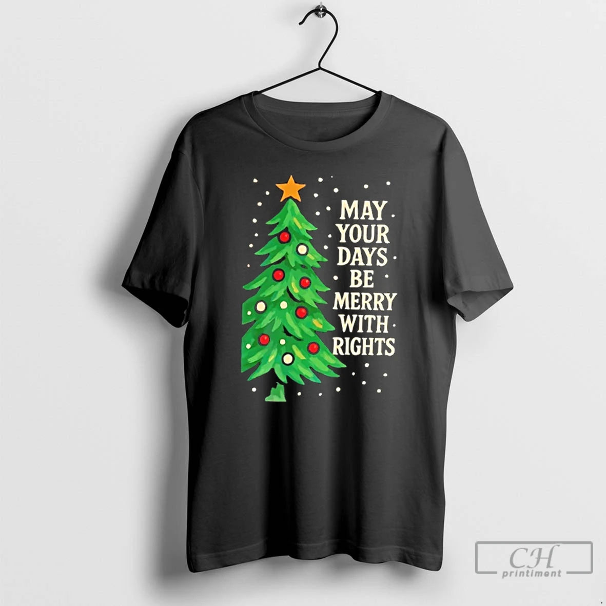Classic 2025 May Your Days Be Merry With Rights Christmas Tree T-Shirts, Hoodie, Sweatshirt | PodTeesHub.com