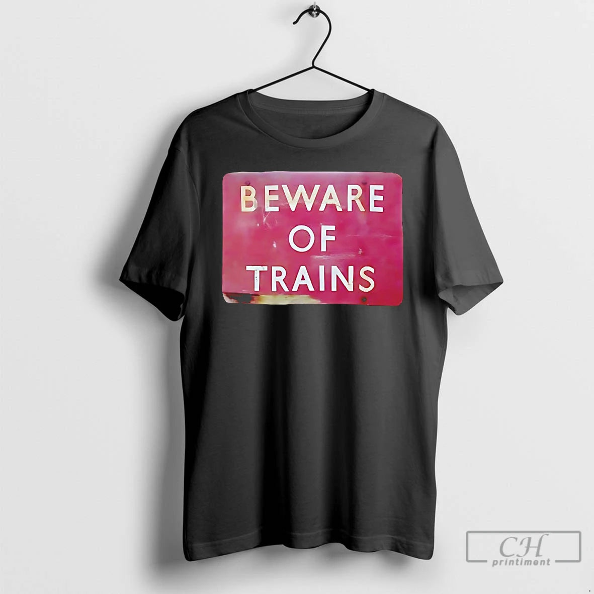 Classic Beware Of Trains T-Shirts, Hoodie, Sweatshirt | PodTeesHub.com