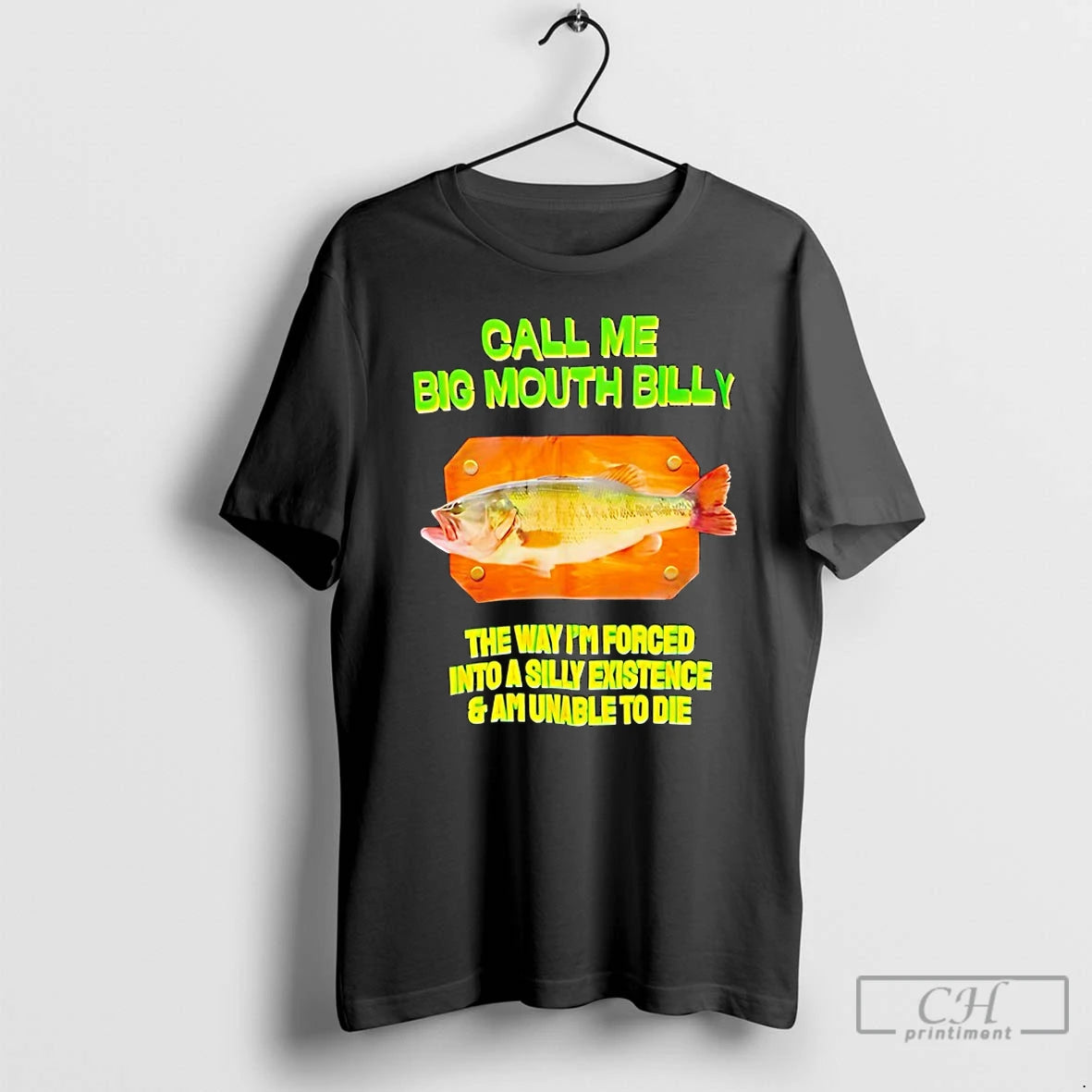 Classic Call Me Big Mouth Billy The Way Im Forced Into A Silly T Shirts Hoodie, Sweatshirt | PodTeesHub.com