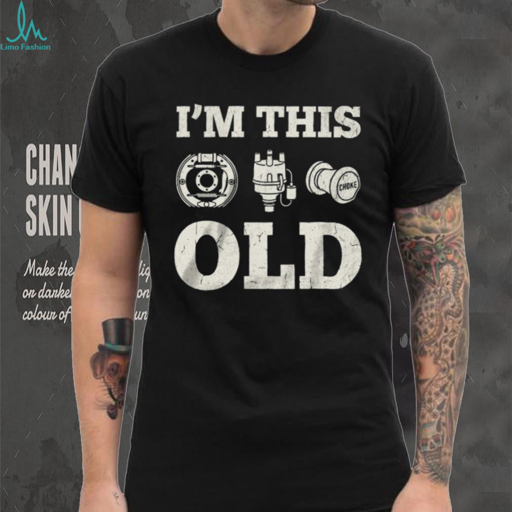Classic Car Mechanic Vintage Auto Parts Funny Old Timer T Shirt