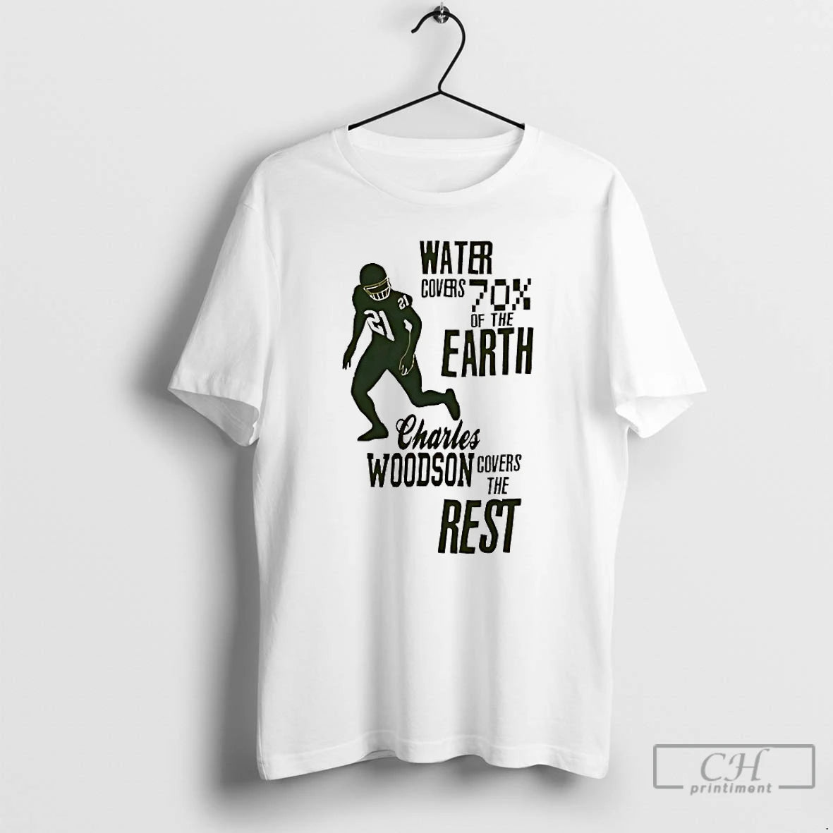 Classic Green Bay Packers Water Covers 70 Of The Earth Charles Woodson Covers The Rest T-Shirts, Hoodie, Sweatshirt