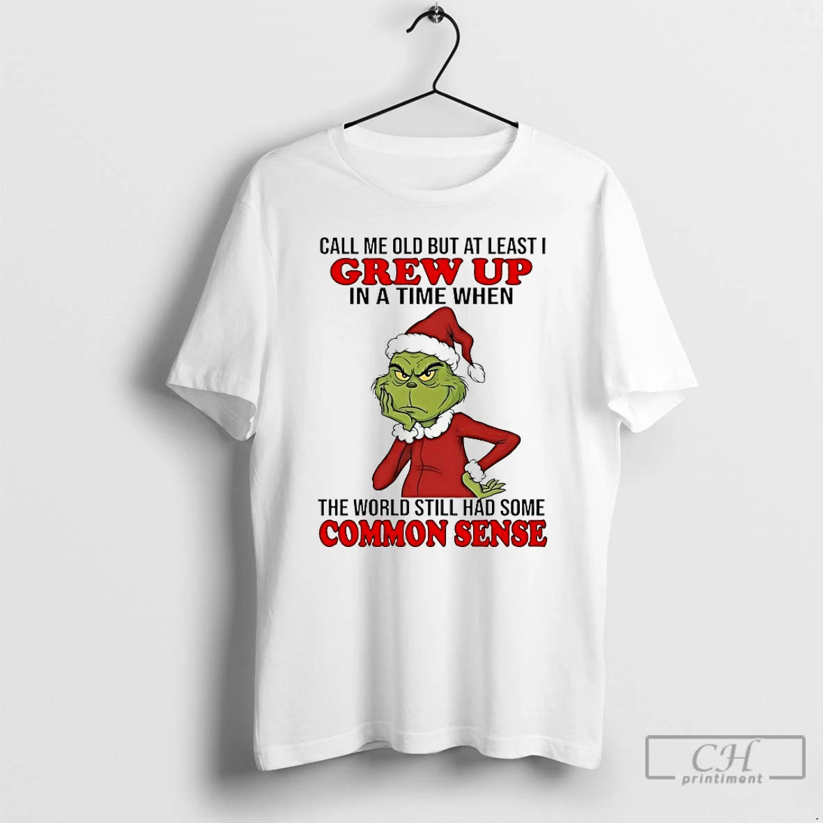 Classic Grinch Call Me Old But At Least I Grew Up In A Time When T-Shirts, Hoodie, Sweatshirt | PodTeesHub.com