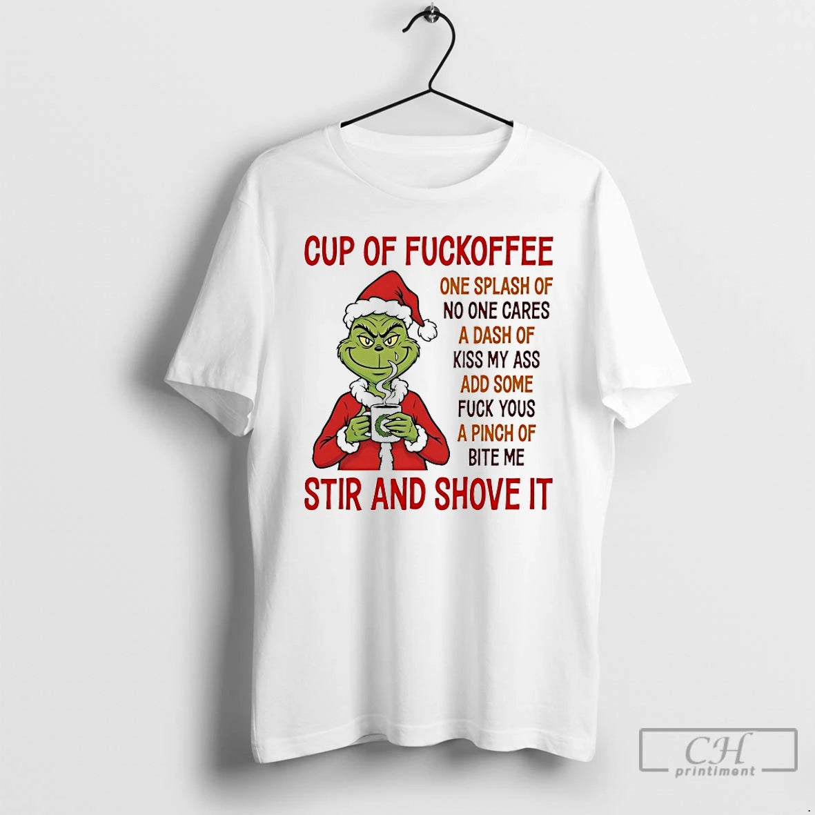Classic Grinch Cup Of Fuckoffee Stir And Shove It Chirstmas 2025 T-Shirts, Hoodie, Sweatshirt | PodTeesHub.com