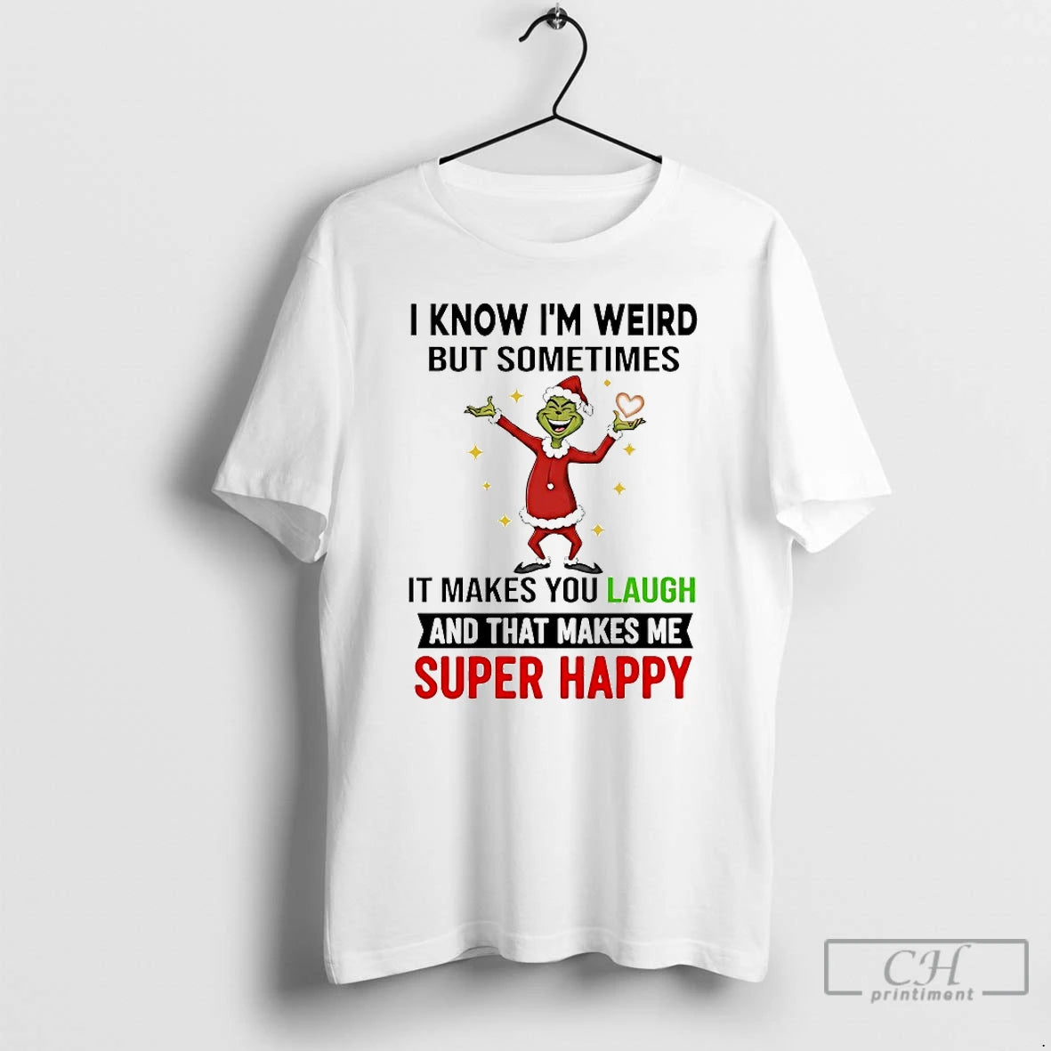 Classic Grinch I Know Im Weird But Sometimes It Makes You Laugh Christmas 2025 T-Shirts, Hoodie, Sweatshirt | PodTeesHub.com