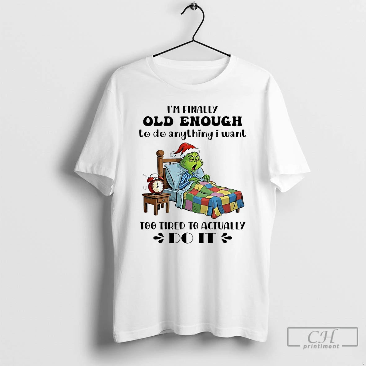 Classic Grinch Im Family Old Enough To Do Anything I Want Too Tired To Actually T-Shirts, Hoodie, Sweatshirt | PodTeesHub.com