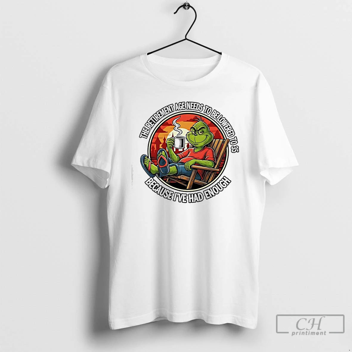 Classic Grinch License The Retirement Age Needs To Be Lowered To 35 Because Ive Had T-Shirts, Hoodie, Sweatshirt