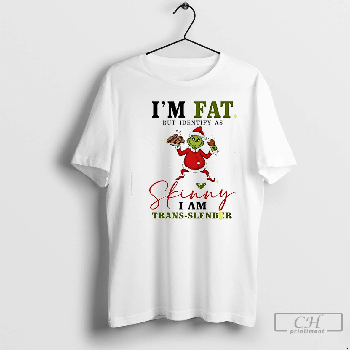 Classic Grinch Santa Im Fat But Identify As Skinny I Am Trans Slender T Shirts Hoodie, Sweatshirt | PodTeesHub.com