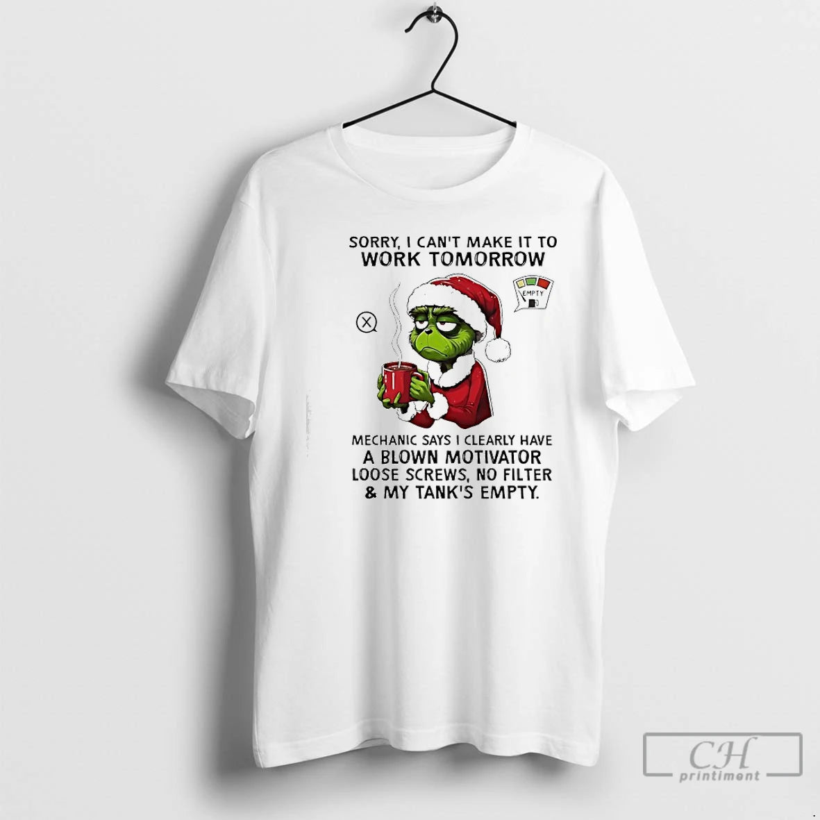 Classic Grinch Santa Sorry I Cant Make It To Work Tomorrow Empty No Filter My T-Shirts, Hoodie, Sweatshirt | PodTeesHub.com