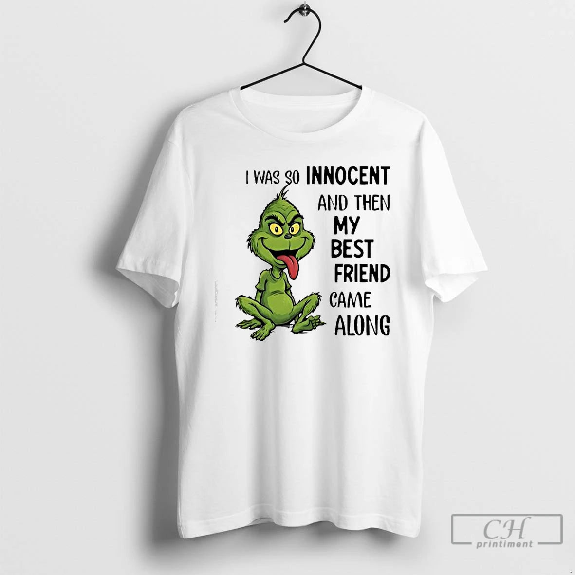 Classic Grinch Was So Innocent And Then My Best Friend Came Along T Shirts Sweater Hoodie, Sweatshirt | PodTeesHub.com