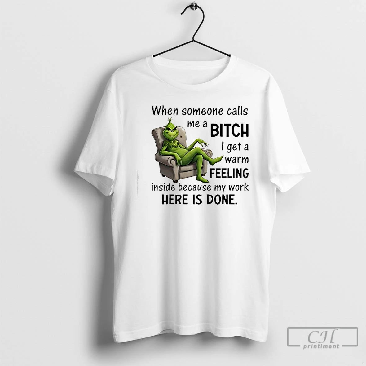 Classic Grinch When Someone Calls Me A Bitch Here Is Done T-Shirts, Hoodie, Sweatshirt | PodTeesHub.com