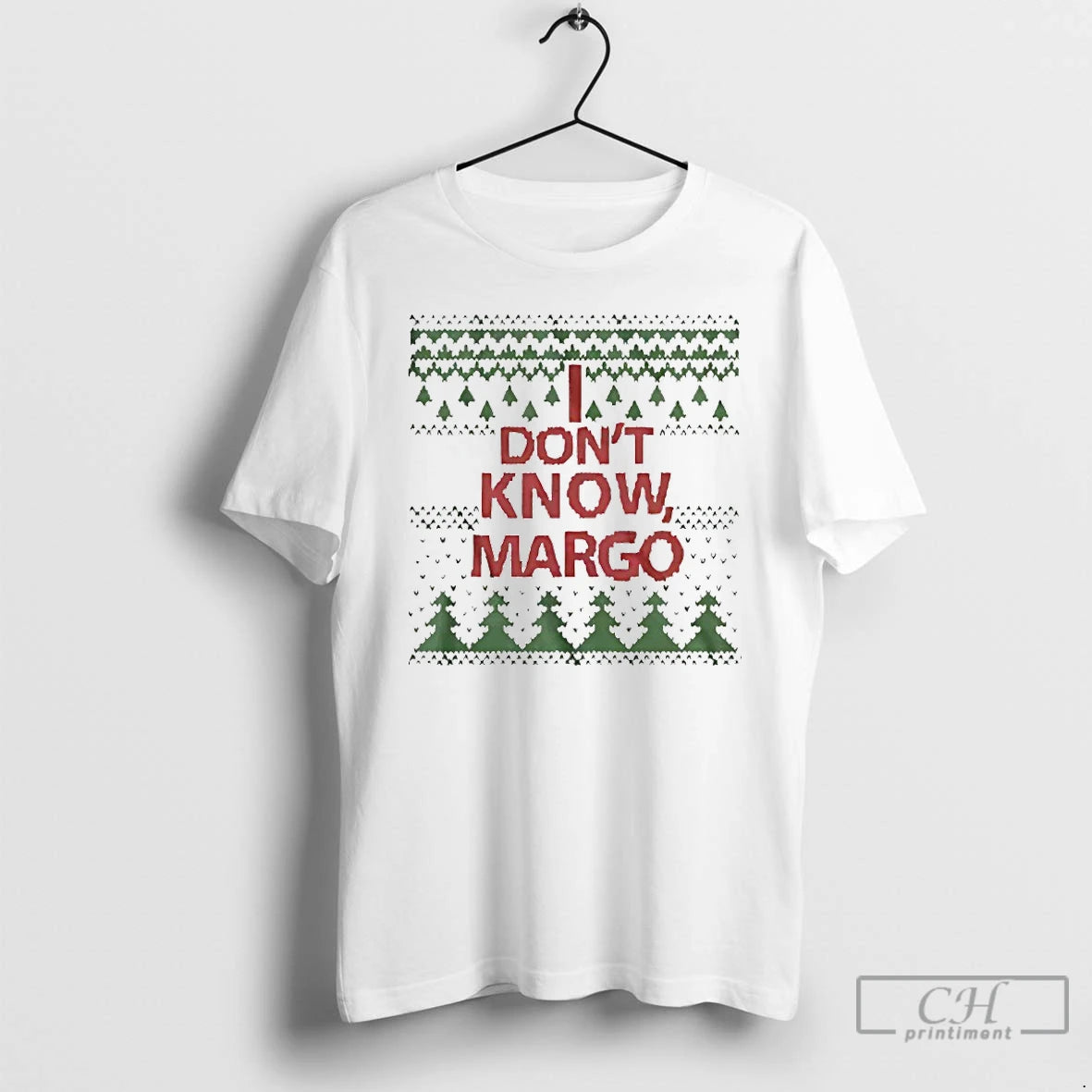 Classic I Dont Know Margo Christmas T-Shirts, Hoodie, Sweatshirt | PodTeesHub.com