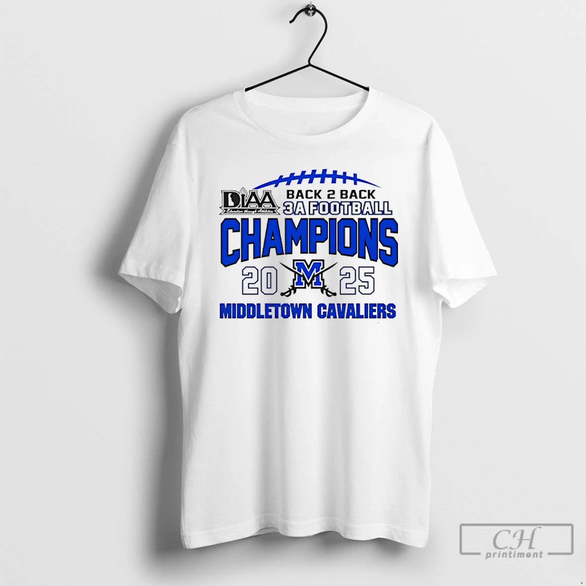 Classic Middletown Cavaliers Back 2 Back Class 3a Football Champions 2025 T-Shirts, Hoodie, Sweatshirt | PodTeesHub.com