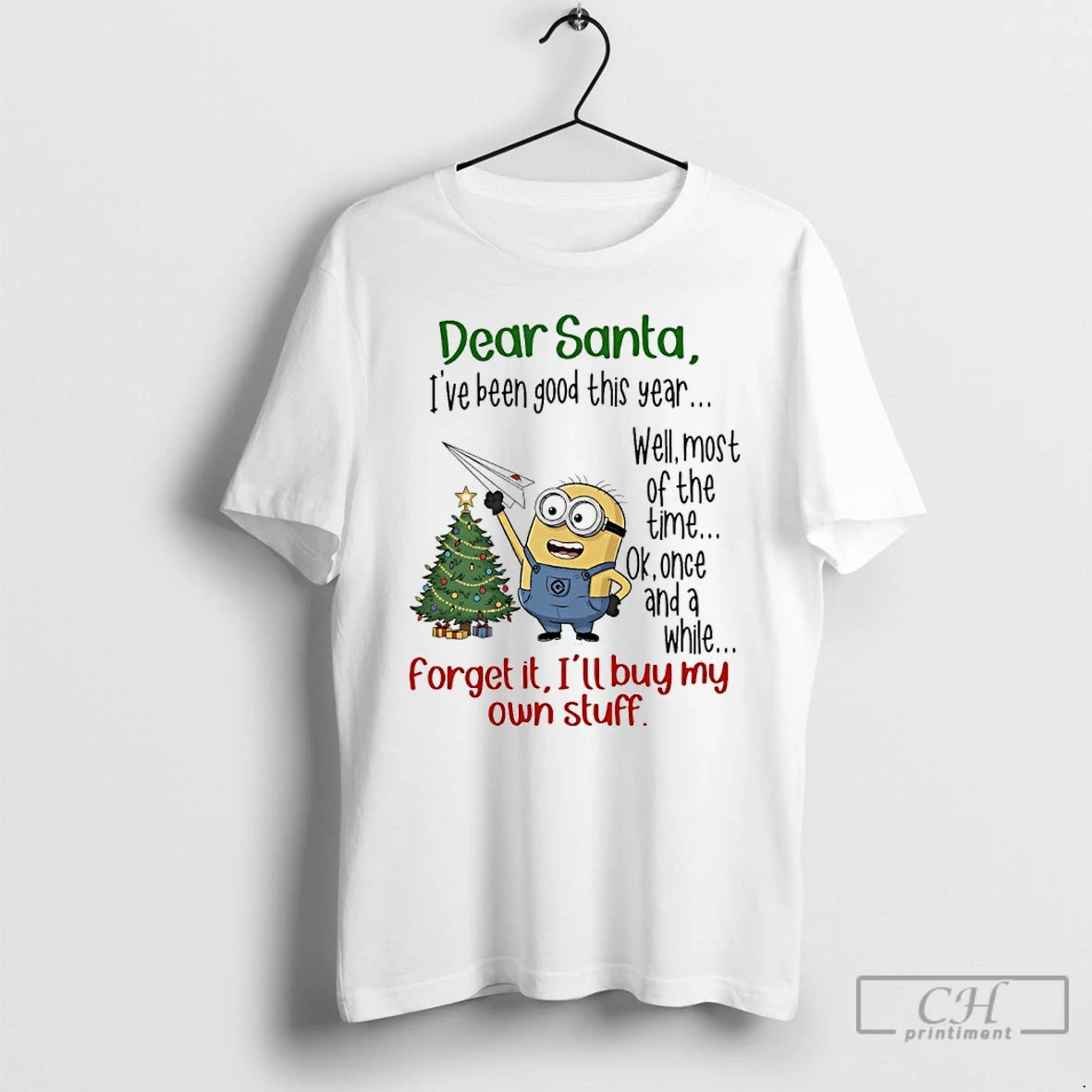 Classic Minions Dear Santa Ive Been Good This Year Well Most Of The Time Ok T-Shirts, Hoodie, Sweatshirt | PodTeesHub.com