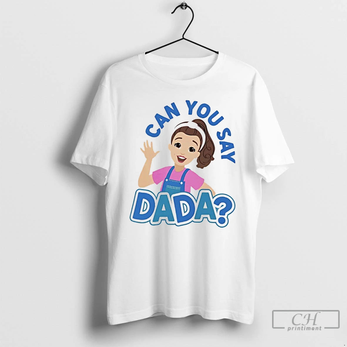 Classic Ms Rachel Can You Say Dada T-Shirts, Hoodie, Sweatshirt | PodTeesHub.com