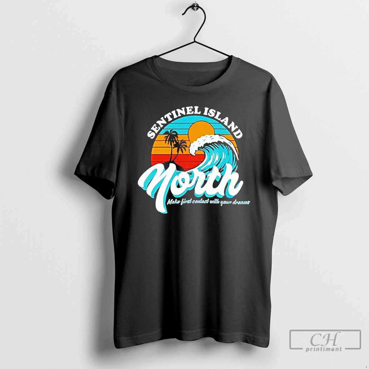 Classic Sentinel Island North Make First Contact With Your Dreams T-Shirts, Hoodie, Sweatshirt | PodTeesHub.com