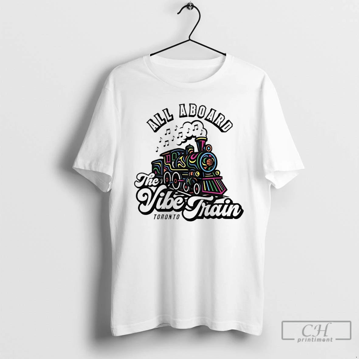 Classic The Vibe Train All Aboard Toronto T-Shirts, Hoodie, Sweatshirt | PodTeesHub.com