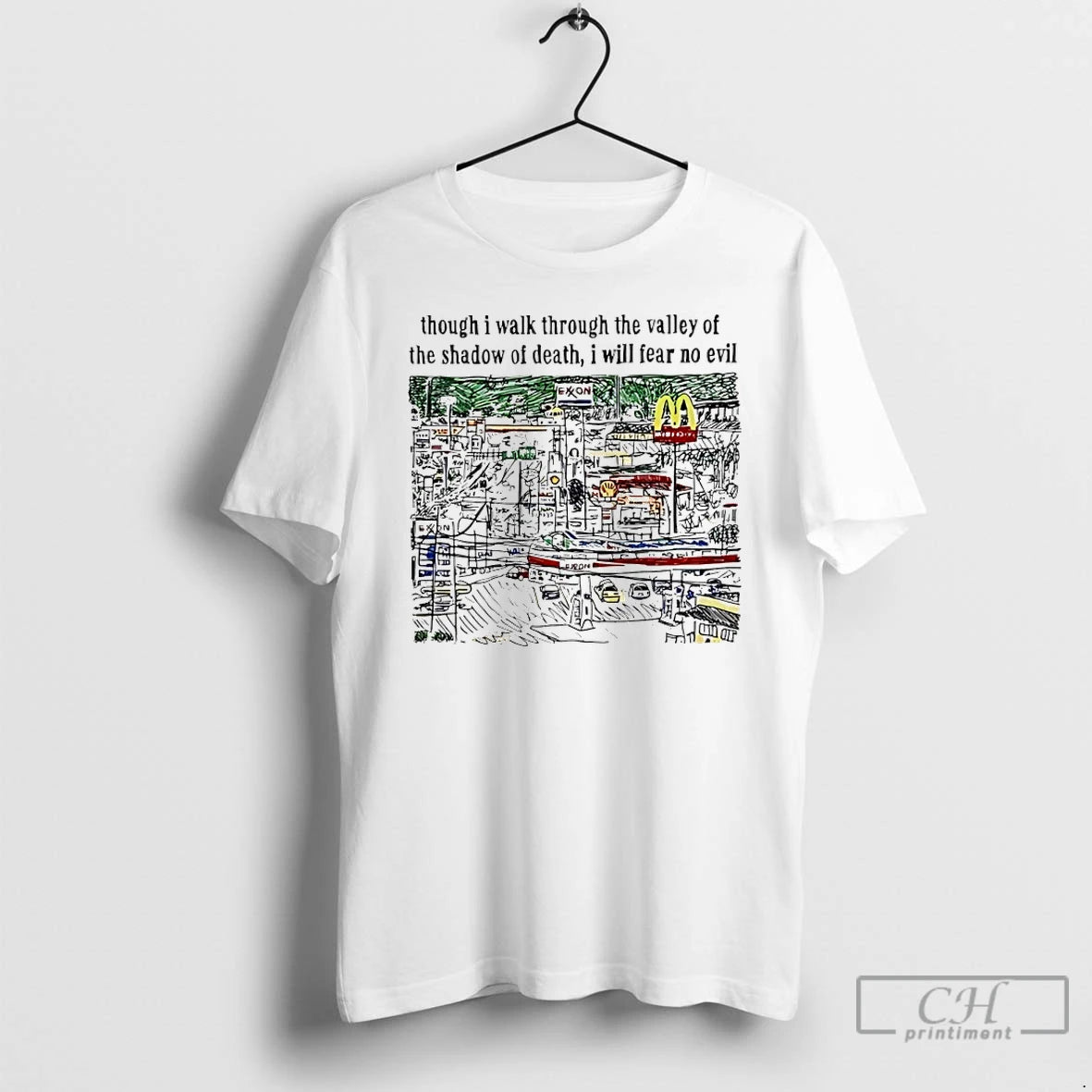 Classic Though I Walk Through The Valley Of The Shadow Of Death I Will Fear T-Shirts, Hoodie, Sweatshirt | PodTeesHub.com