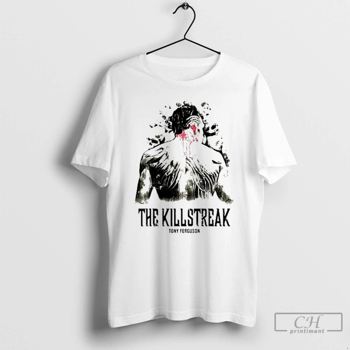 Classic Tony Ferguson The Killstreak T-Shirts, Hoodie, Sweatshirt | PodTeesHub.com