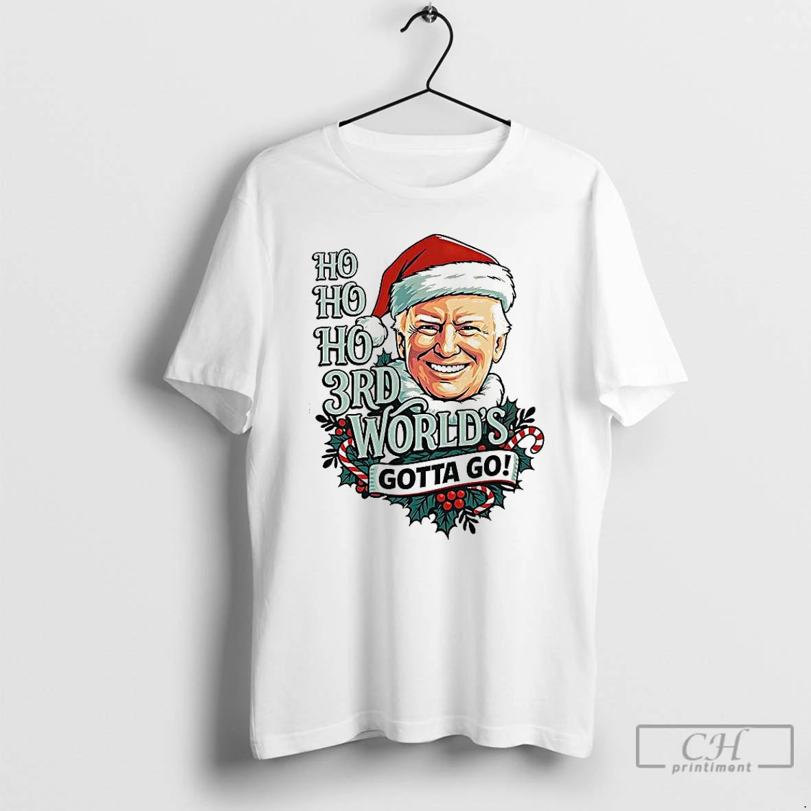 Classic Trump Santa Hat Ho Ho Ho 3rd Worlds Gotta Go Christmas T Shirts Sweater Hoodie, Sweatshirt | PodTeesHub.com