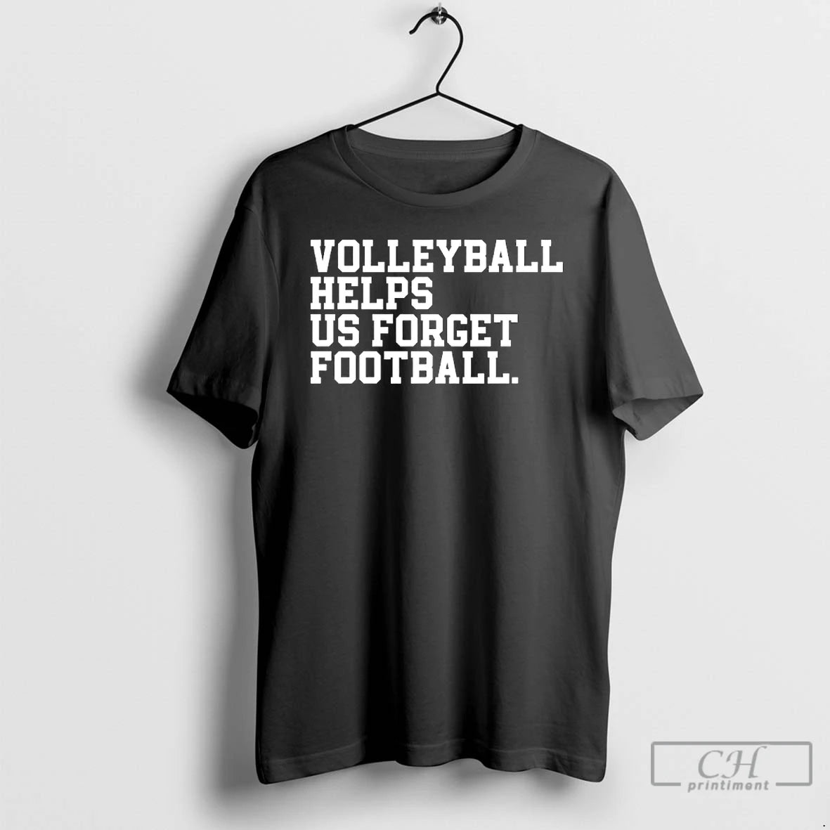 Classic Volleyball Helps Us Forget Football T-Shirts, Hoodie, Sweatshirt | PodTeesHub.com