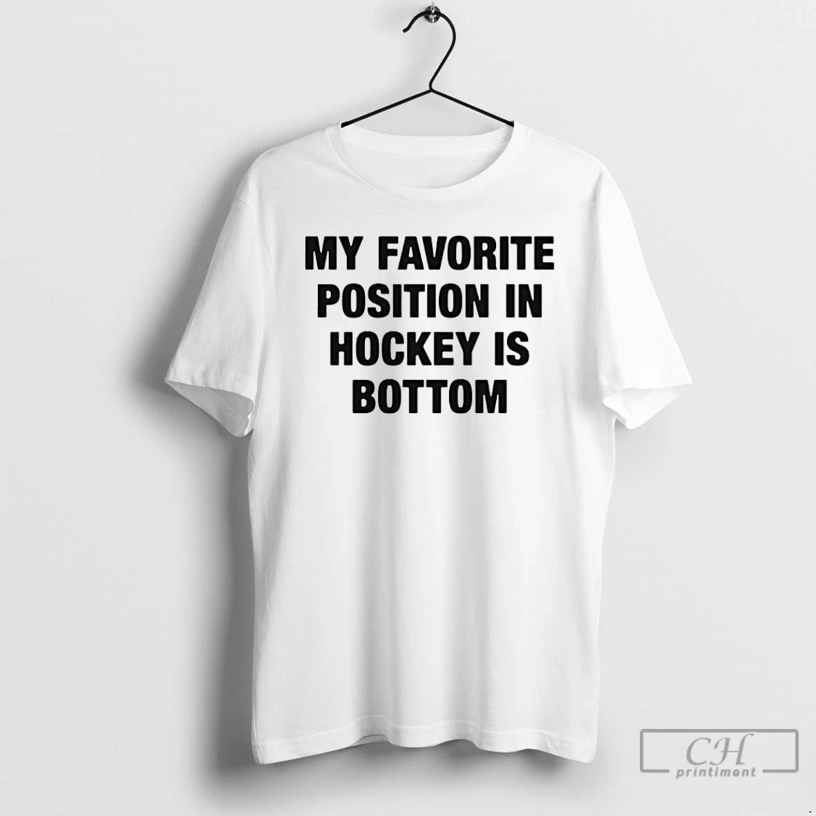 Classic My Favorite Position In Hockey Is Bottom T-Shirts, Hoodie, Sweatshirt | PodTeesHub.com