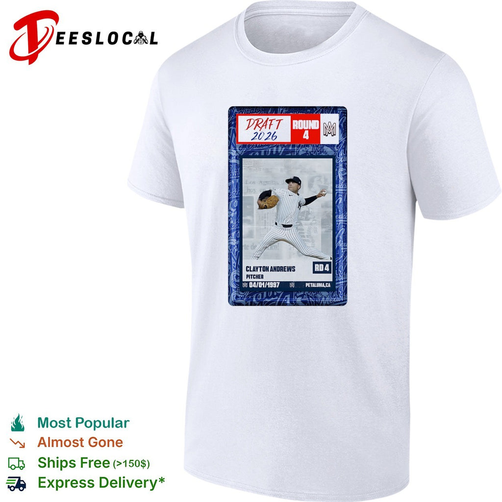 Clayton Andrews New York Yankees MLB Draft 2026 Round 4 pitcher trading card shirt