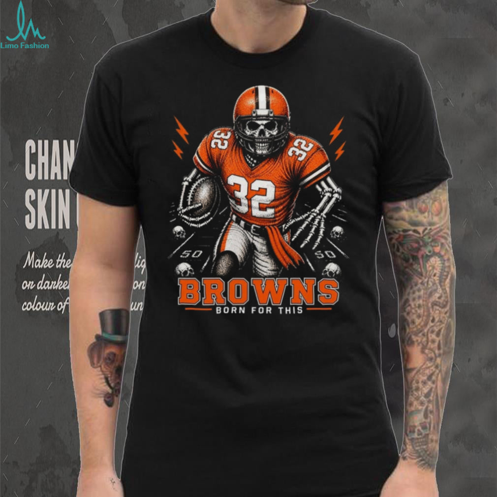 Cleveland Browns Skeleton Football Player Born For This Retro Style Fan Apparel Shirt
