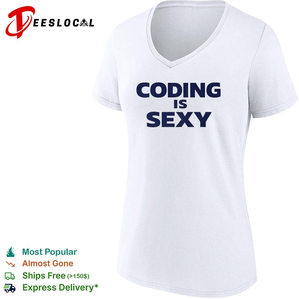 Coding is sexy shirt