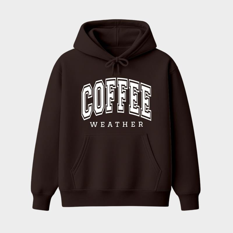 Coffee Weather Hoodie, Cute & Trendy Graphic Pullover, Cozy Fall Winter Hoodies, Casual Streetwear Unisex Top for Coffee...