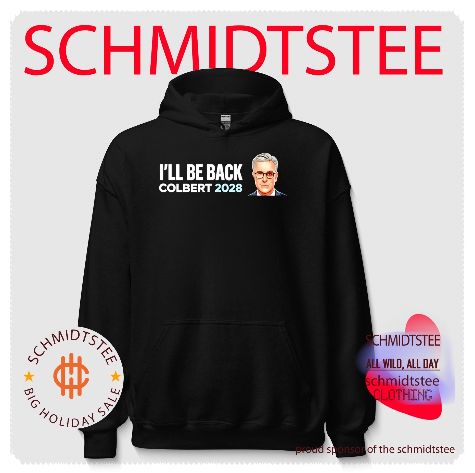 Colbert 2028 I’ll Be Back Shirt