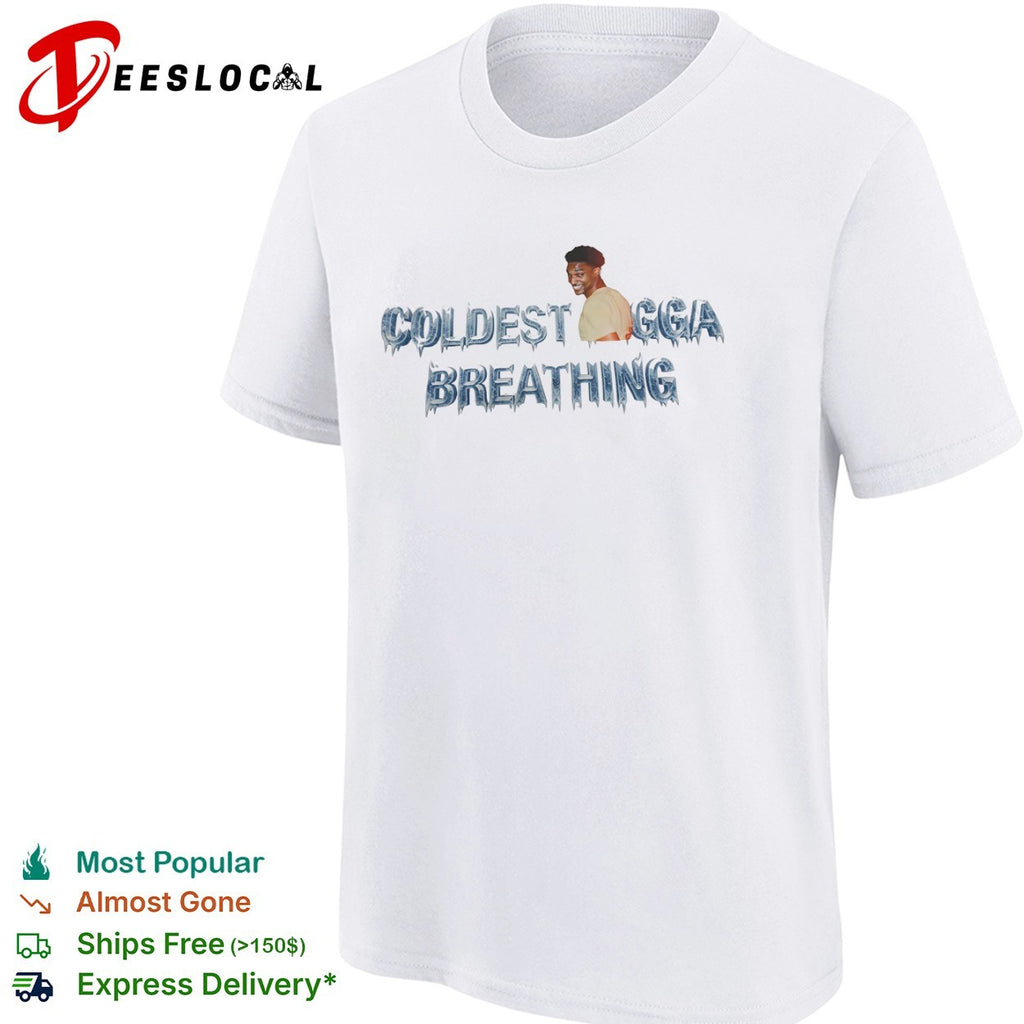 Coldest Ngga Breathing shirt
