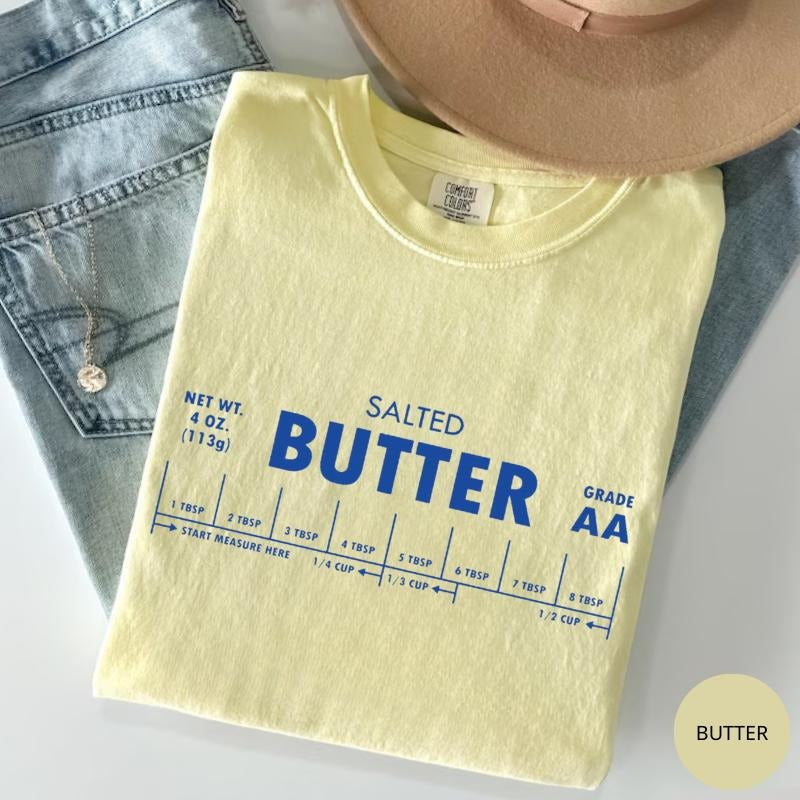 Comfort Colors Butter Shirt, Funny Baking Shirt, Salted Butter Tshirt, Baker Gift, Foodie Gift T-Shirt Unisex Sustainable...