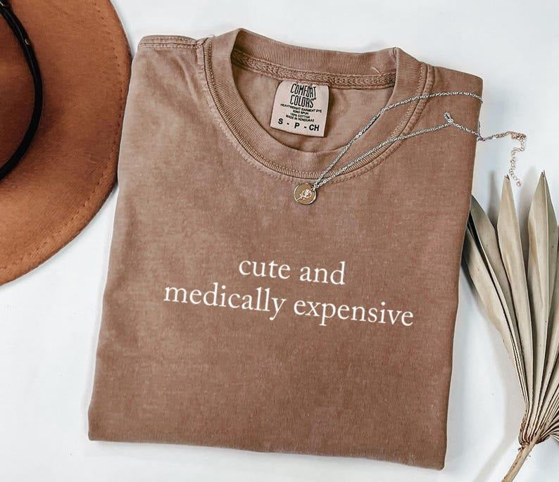 Comfort Colors Cute and Medically Expensive Shirt, Coquette Medical Patient Shirt, Cancer Gift Idea for MS Mom, Chronic...