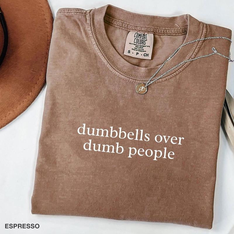 Comfort Colors Dumbbells Over Dumb People Shirt, Funny Gym Shirt, Workout Shirt, Fitness Gift, Sarcastic Shirt, Gym...