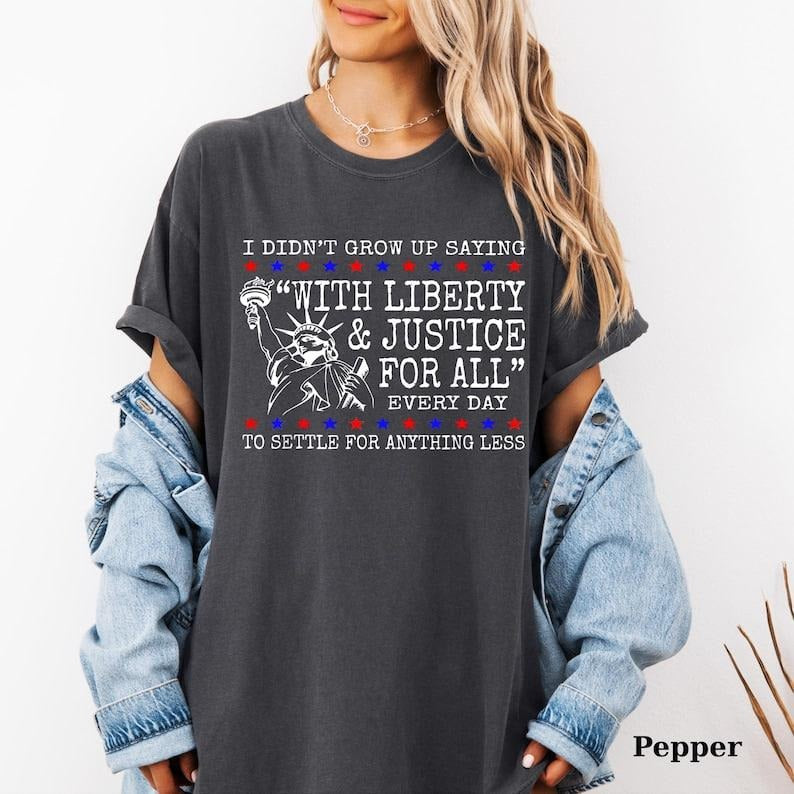 Comfort Colors Liberty and Justice for All Shirts, Human Rights Super Soft Comfy T-Shirt, 4th of July Equality, 4th of...