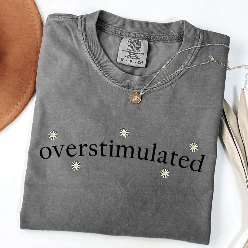 Comfort Colors Overstimulated Tshirt, Retro Y2k Weirdcore Shirt, Gen Z Shirt, Funny Weird Meme Tee, Unisex Adult Shirt,...