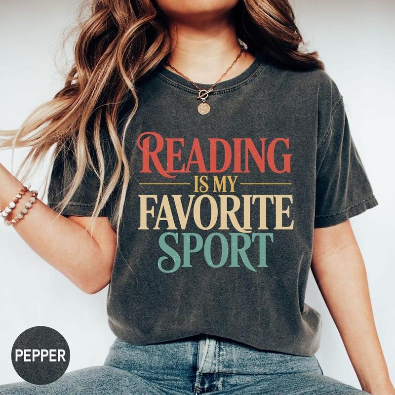 Comfort Colors Reading is My Favorite Sport T-shirt, Book Lover T-shirt, Bookworm Shirt, Bookish, Librarian Shirt XIPQJ...