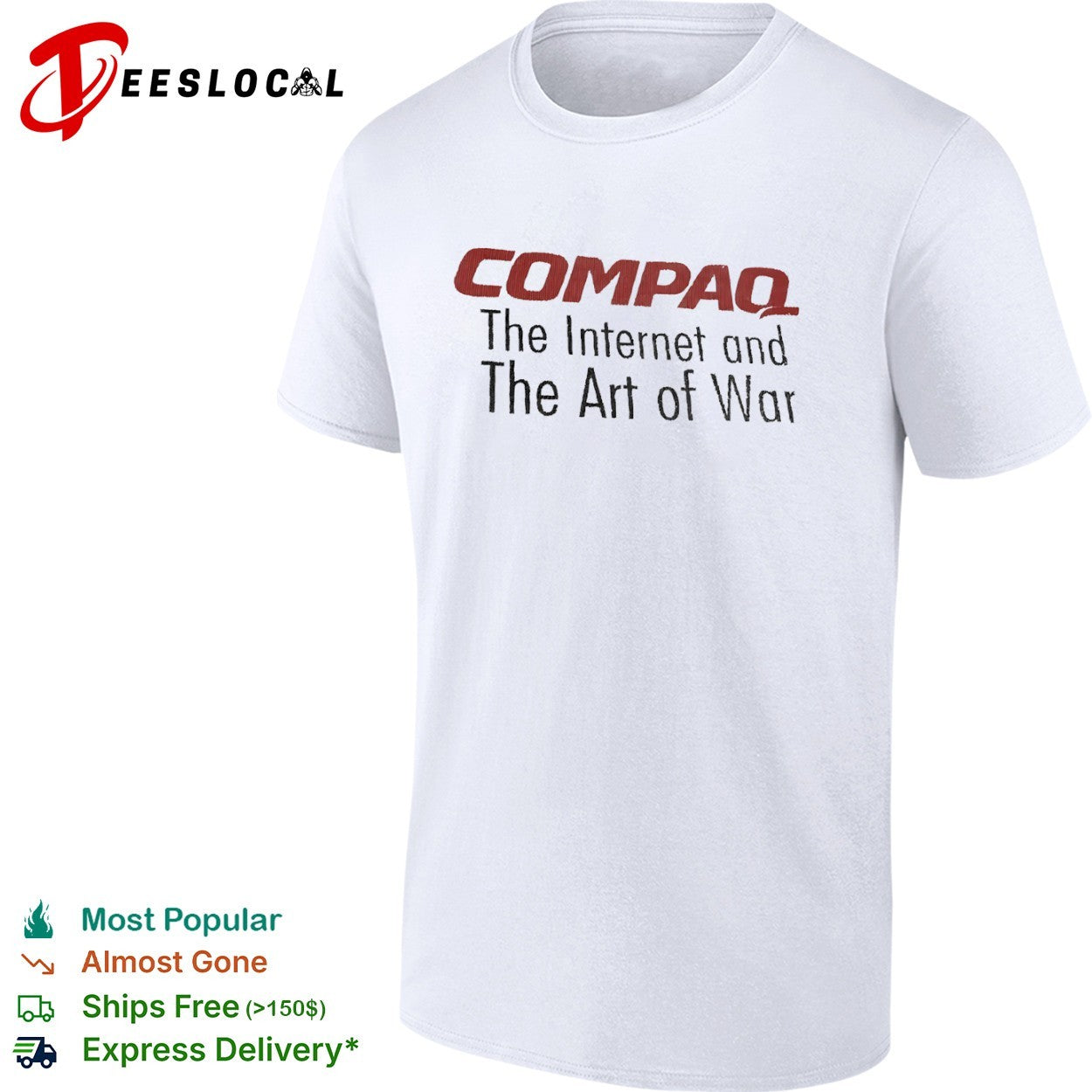 Compaq the internet and the art of war shirt
