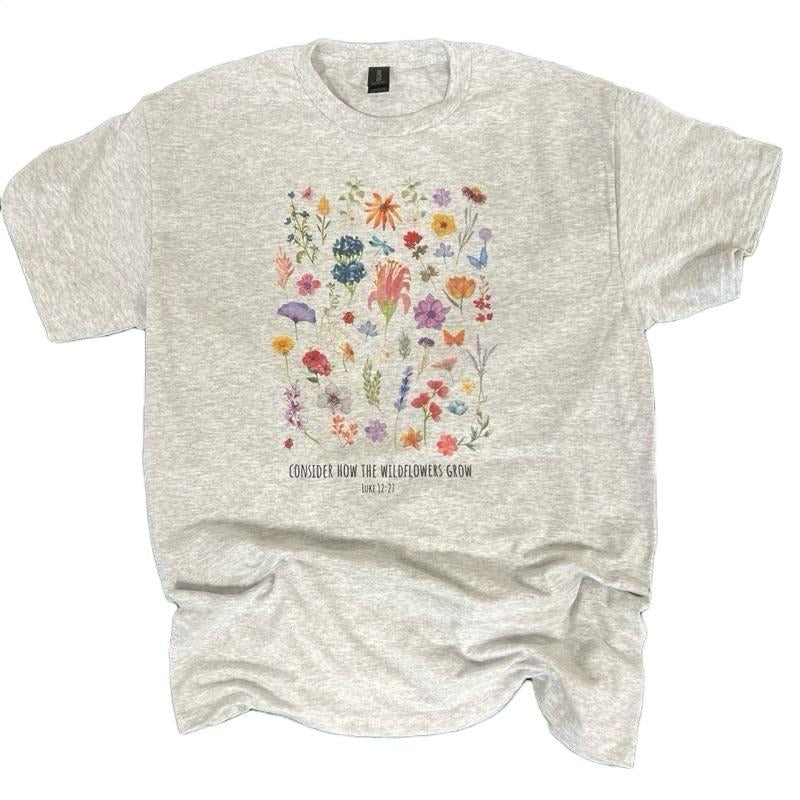 Consider How The Wildflowers Grow - Christian Women Shirt Hoodie, Sweatshirt | PodTeesHub.com