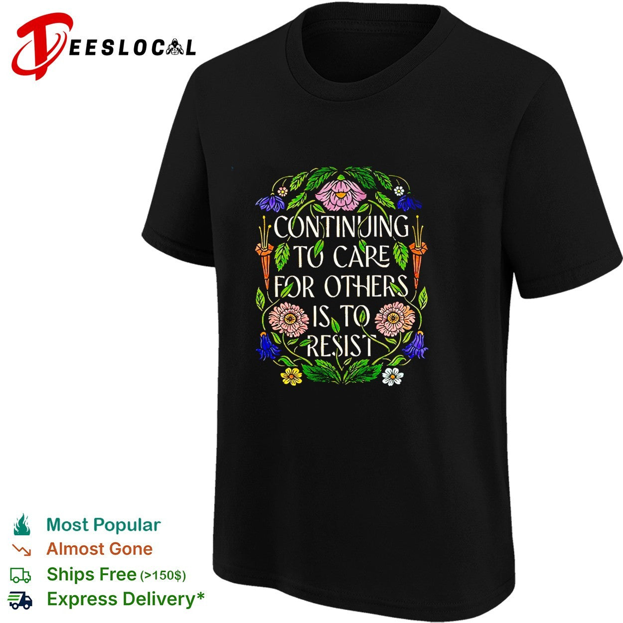 Continuing to care for others is to resist floral pattern shirt