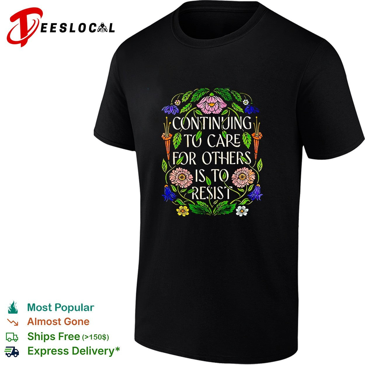 Continuing to care for others is to resist floral pattern shirt