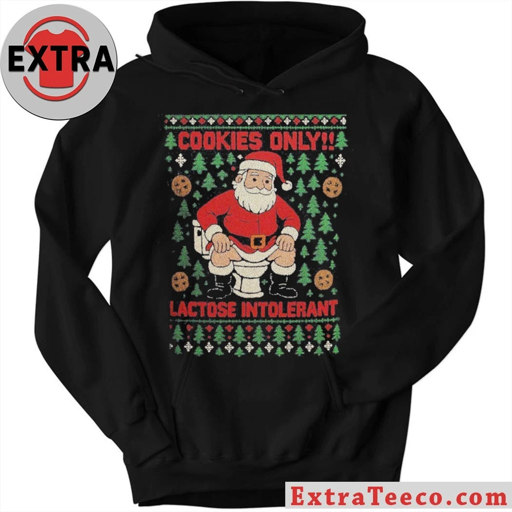 Cookies Only Santa Toilet Lactose Intolerant Ugly Christmas T-Shirt