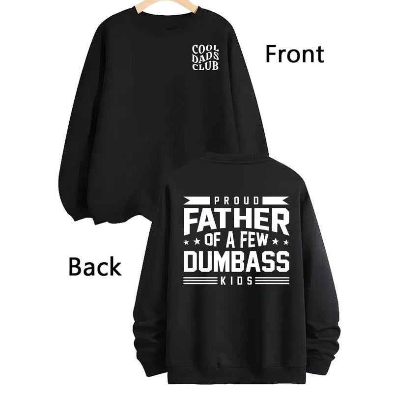 Cool Dads Club Perfect Father Sweatshirt - Proud Father of a Few Dumbass Kids Design T-Shirts, Hoodie | PodTeesHub.com