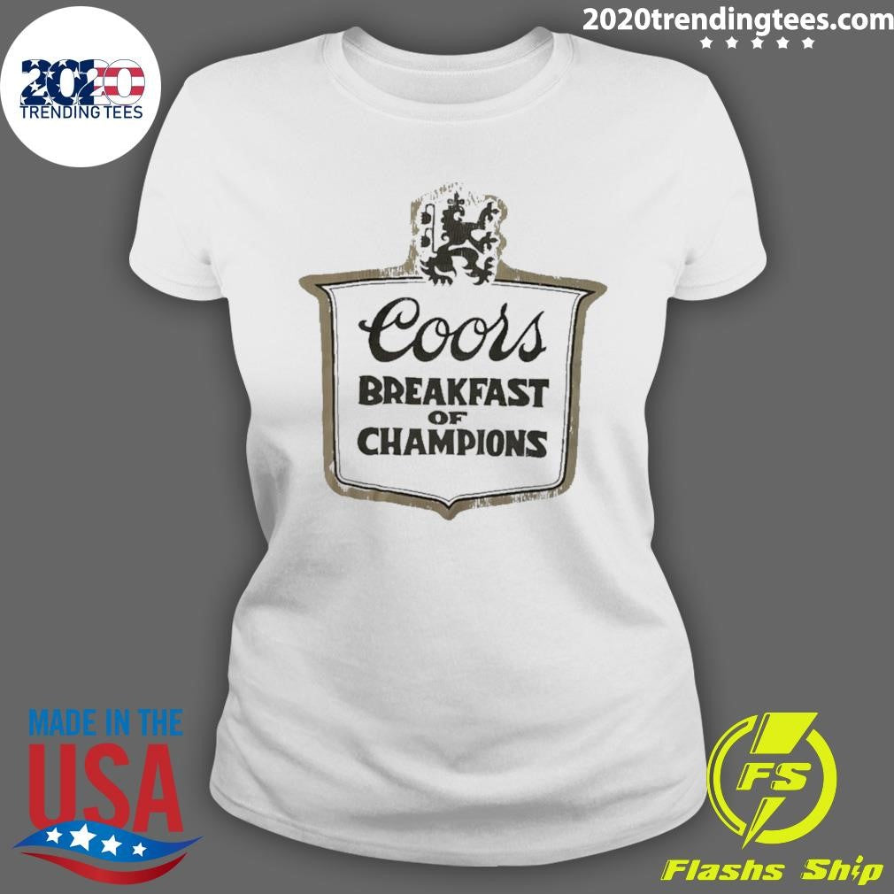 Coors Breakfast Of Champions Shirt