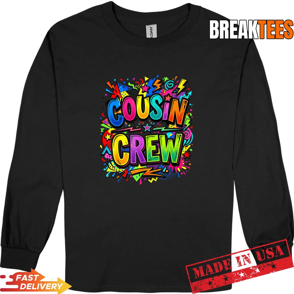 Cousin Crew Squad Family Matching Shirt